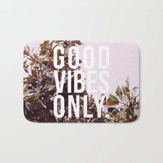 Good Vibes Only #society6 #decor #buyart Bath Mat
