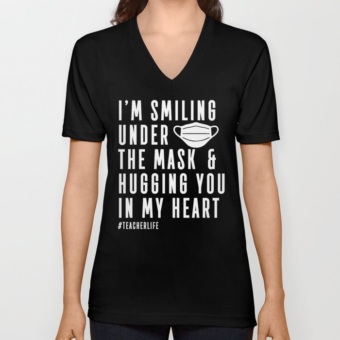 Teacher Smiling Under Mask Hugging In Heart V Neck T Shirt