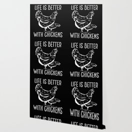 Life is better with chickens Wallpaper
