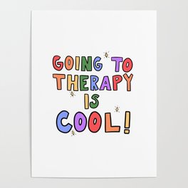 Going To Therapy Is Cool! Poster