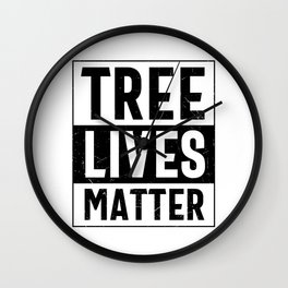 Tree Lives Matter Wall Clock