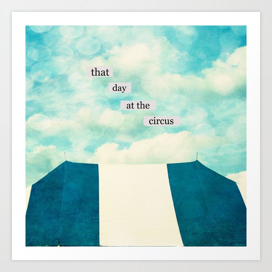 that day at the circus Art Print