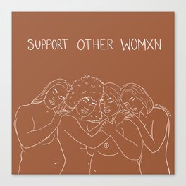 support other womxn Canvas Print