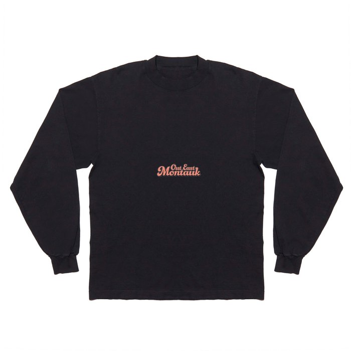 Headed Out to Montauk Long Sleeve T Shirt