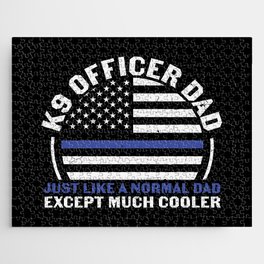 K9 Officer Dad Cool Funny Saying Jigsaw Puzzle