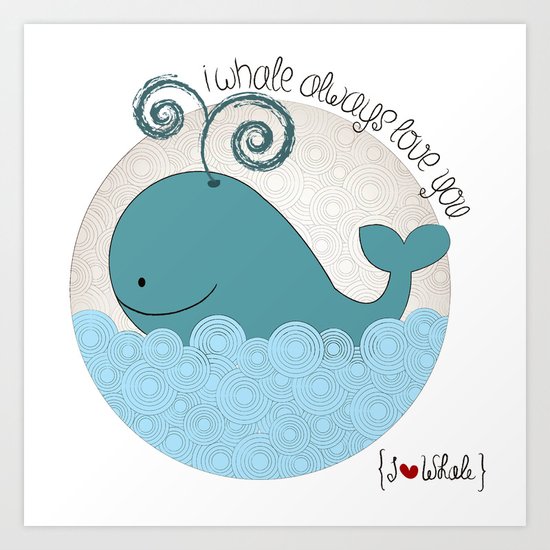 I {❤} Whale Art Print