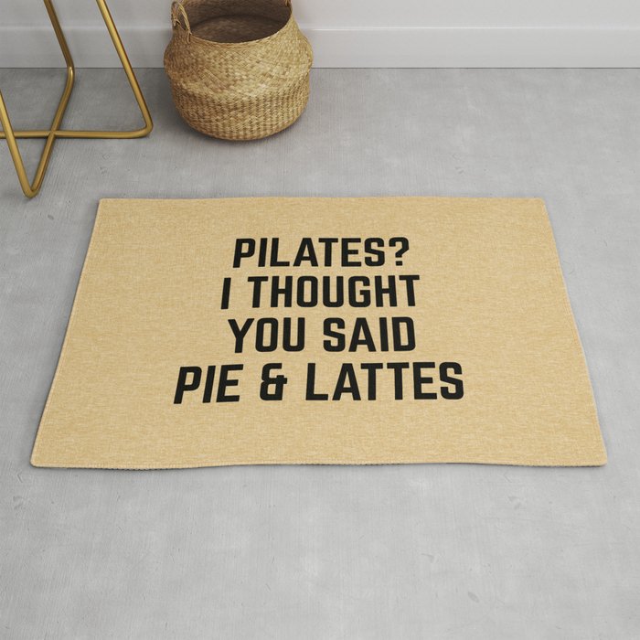 Pie & Lattes Funny Quote Rug