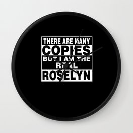 I Am Roselyn Funny Personal Personalized Gift Wall Clock