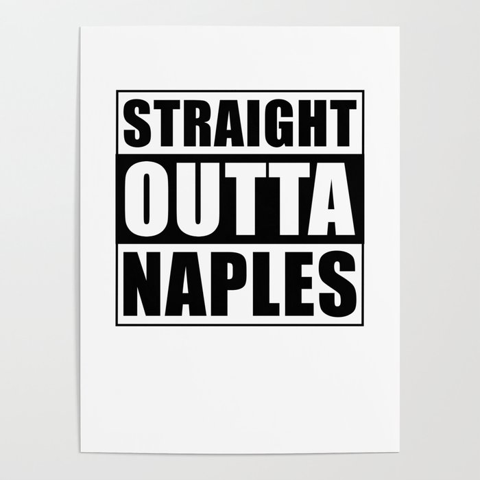 Straight Outta Naples Poster