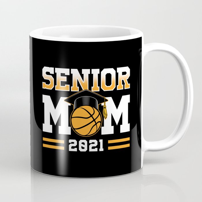 Proud Mom Basketball Senior 2021 Coffee Mug