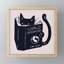 World Domination For Cats Framed Mini Art Print