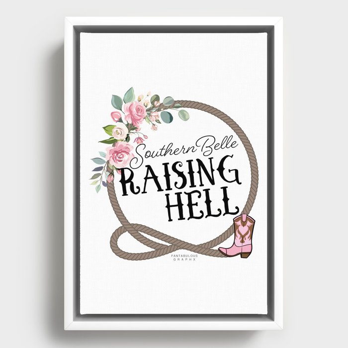 Southern Belle Raising Hell Framed Canvas