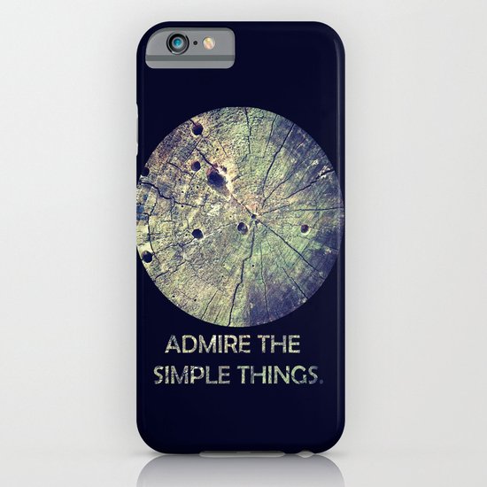 Admire The Simple Things iPhone & iPod Case