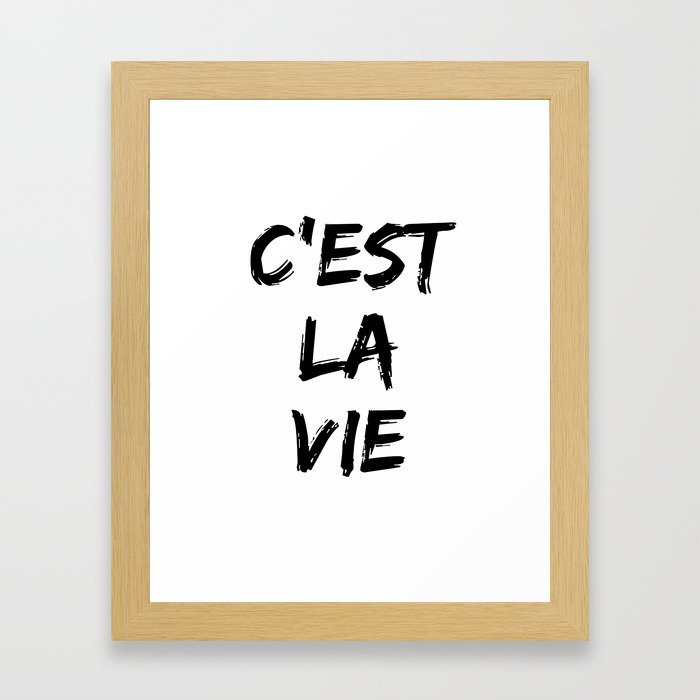 C'est La Vie Framed Art Print