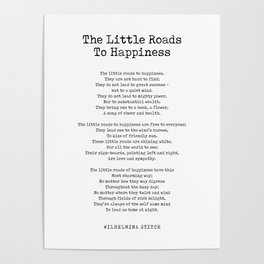 The Little Roads To Happiness - Wilhelmina Stitch Poem - Literature - Typewriter Print 2 Poster