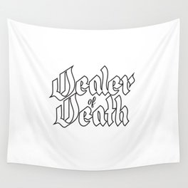 Dealer of Death Wall Tapestry