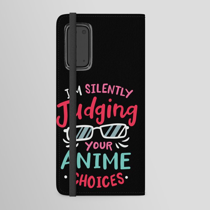 I'm Silently Judging Your Anime Choices Android Wallet Case