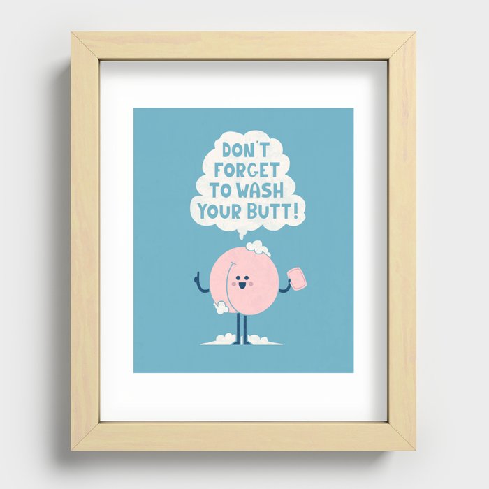 Wash Your Butt Recessed Framed Print