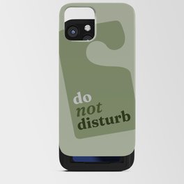 Do not disturb sign - olive iPhone Card Case