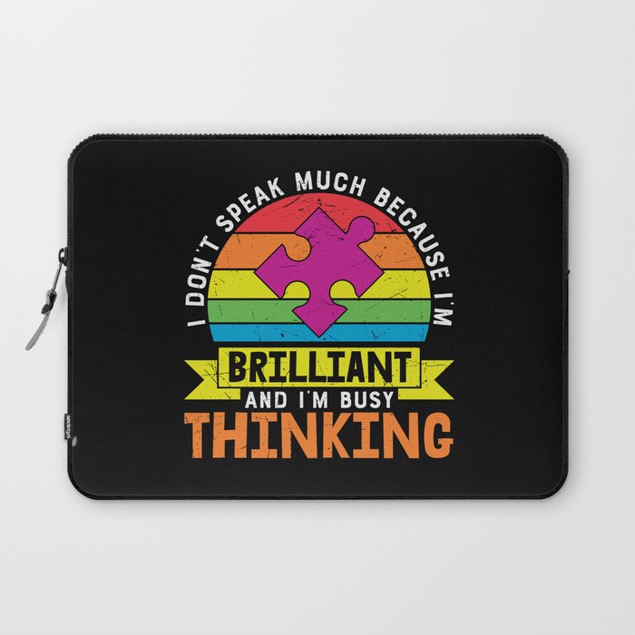 Busy Thinking Autism Awareness Quote Laptop Sleeve