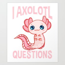 Cute Axolotl Art Prints For Any Decor Style Society6 Cute Axolotl Art Prints For Any Decor Style Society6
