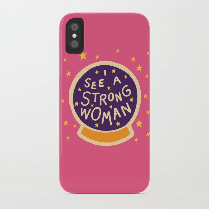 i see a strong woman iphone case
