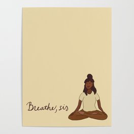 Breathe, Sis Poster