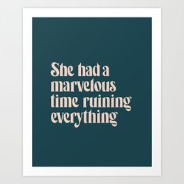 She Had a Marvelous Time | Blue | Hand Lettered Typography Art Print