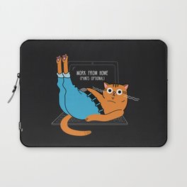Cat work from home - Pants Optional Laptop Sleeve