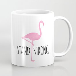 Stand Strong Coffee Mug