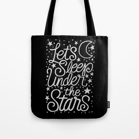 Let's Sleep Under The Stars Tote Bag