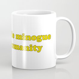 KYLIE FOR HUMANITY Coffee Mug