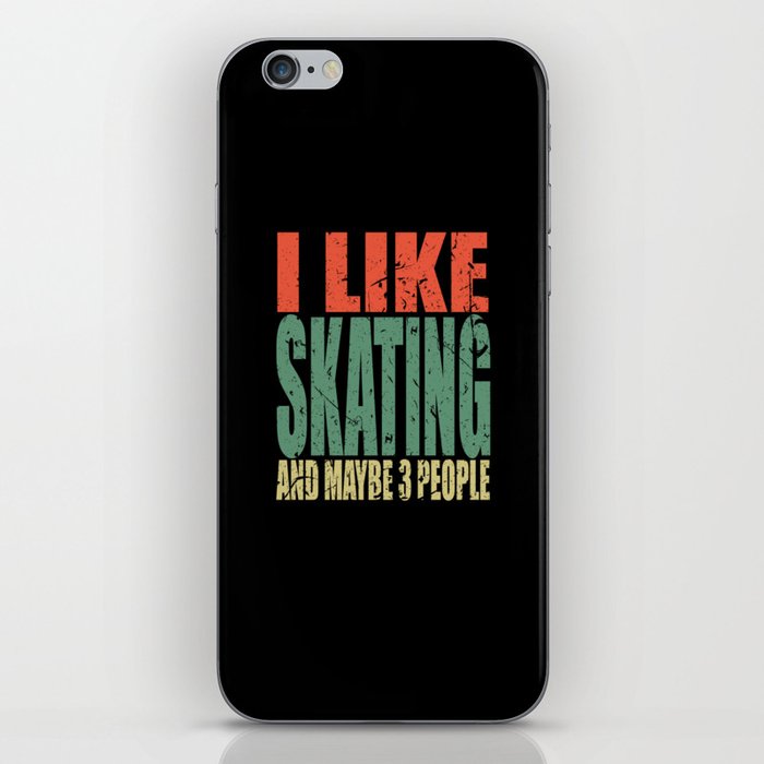 Skating Saying funny iPhone Skin
