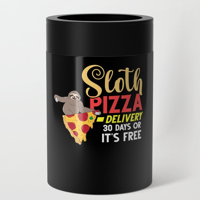 Sloth Eating Pizza Delivery Pizzeria Italian Can Cooler