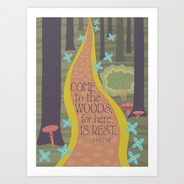 Come to the Woods Art Print