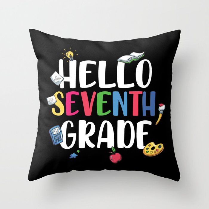 Hello Seventh Grade Back To School Throw Pillow