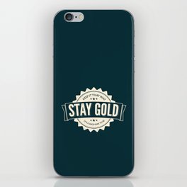 stay gold. iPhone Skin