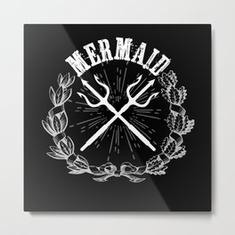 Mermaid Mermaid Gift Idea Design Motif Metal Print | Merman, Trident, Security, Party, Fishwoman, Mermaiddress, Mermaid, Zeus, Birthday, Sea 