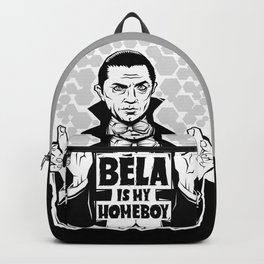Bela Is My Homeboy Backpack