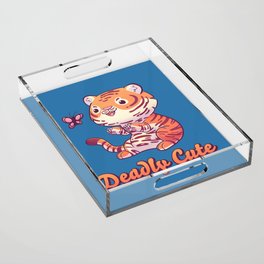 Deadly Cute Tiger // Kawaii, Big Cat, Animals Acrylic Tray