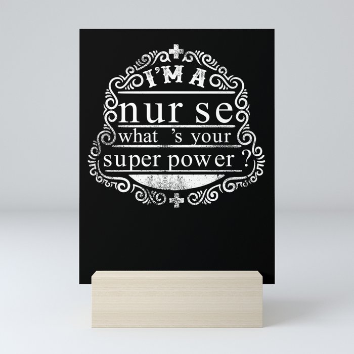 nurse super power Mini Art Print