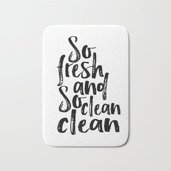 Bathroom Poster Nursery Quotes Baby Shower Quotes Print Bathroom Decor So Fresh And So Clean Bath Mat