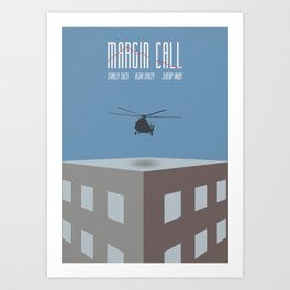 Margin Call, minimalist movie poster, Kevin Spacey, Stanley Tucci, Demi Moore Art Print