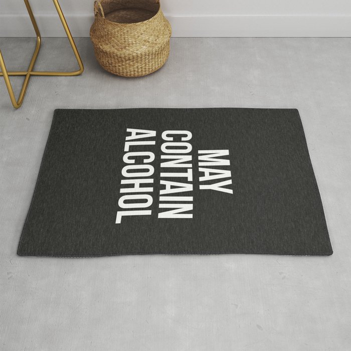 May Contain Alcohol Funny Quote Rug