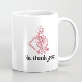 No, thank you. Coffee Mug