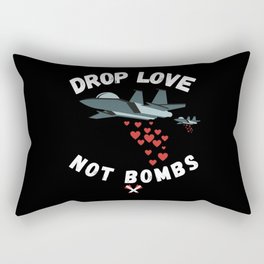 Airplane 2 Drop Love Not Bombs Rectangular Pillow