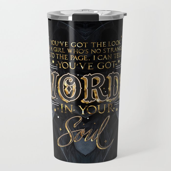 Words in your soul Travel Mug