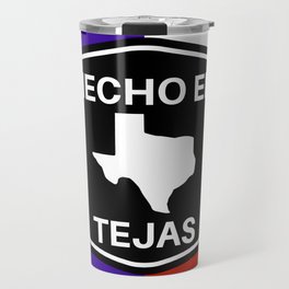 Hecho En Tejas Travel Mug