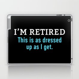 Funny Retirement Slogan Laptop Skin
