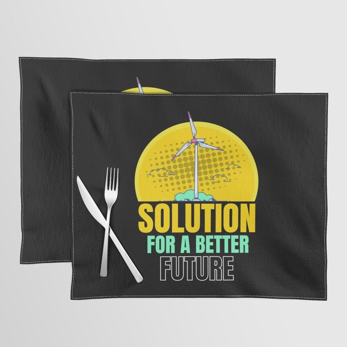 For A Better Future Wind Power Wind Placemat